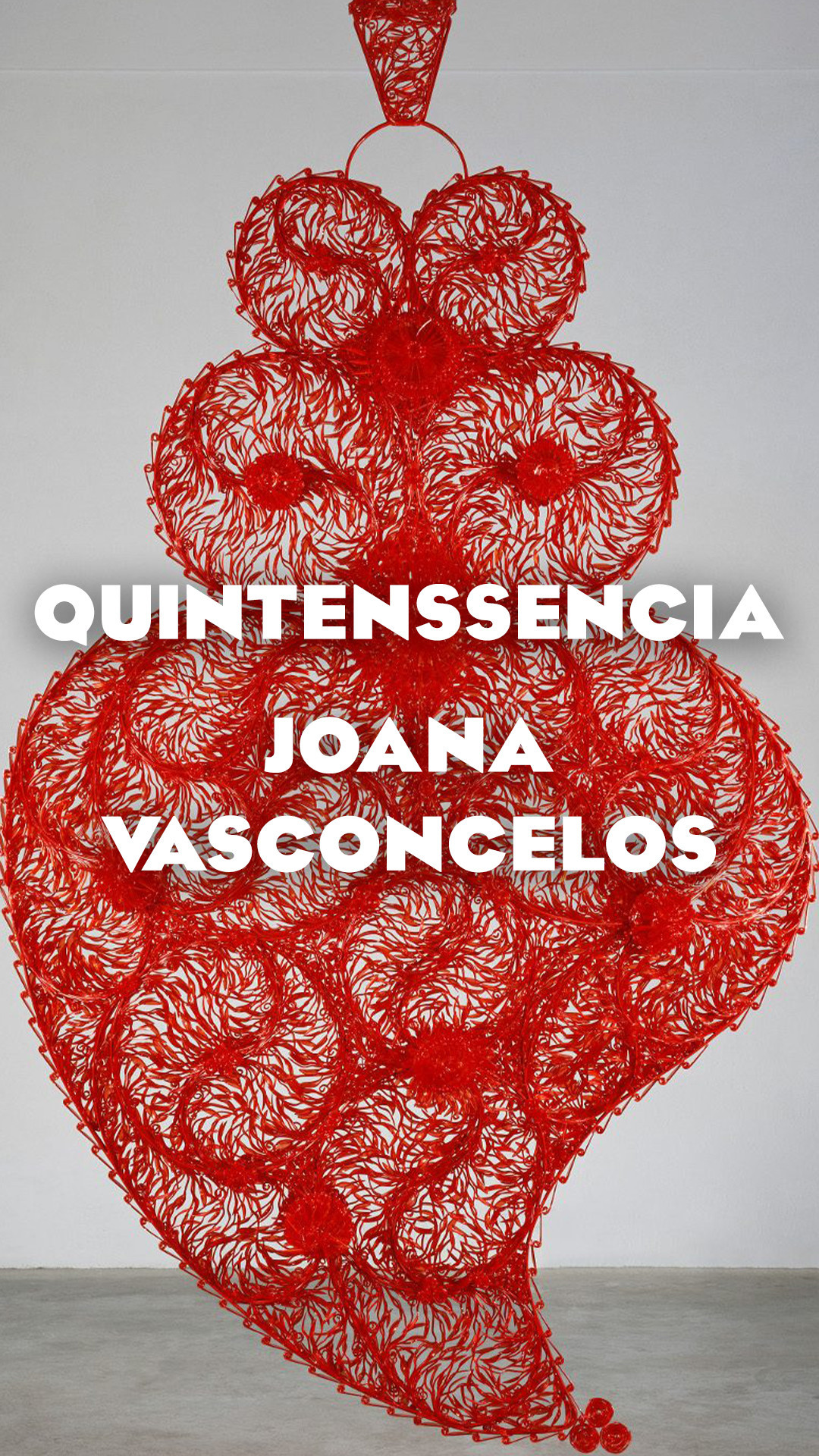 Quintessencial Joana Vasconcelos 
